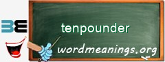 WordMeaning blackboard for tenpounder